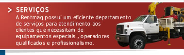 A Rentmaq possui um eficiente departamento de serviços para atendimento aos clientes que necessitam de equipamentos especiais, operadores qualificados e profissionalismo